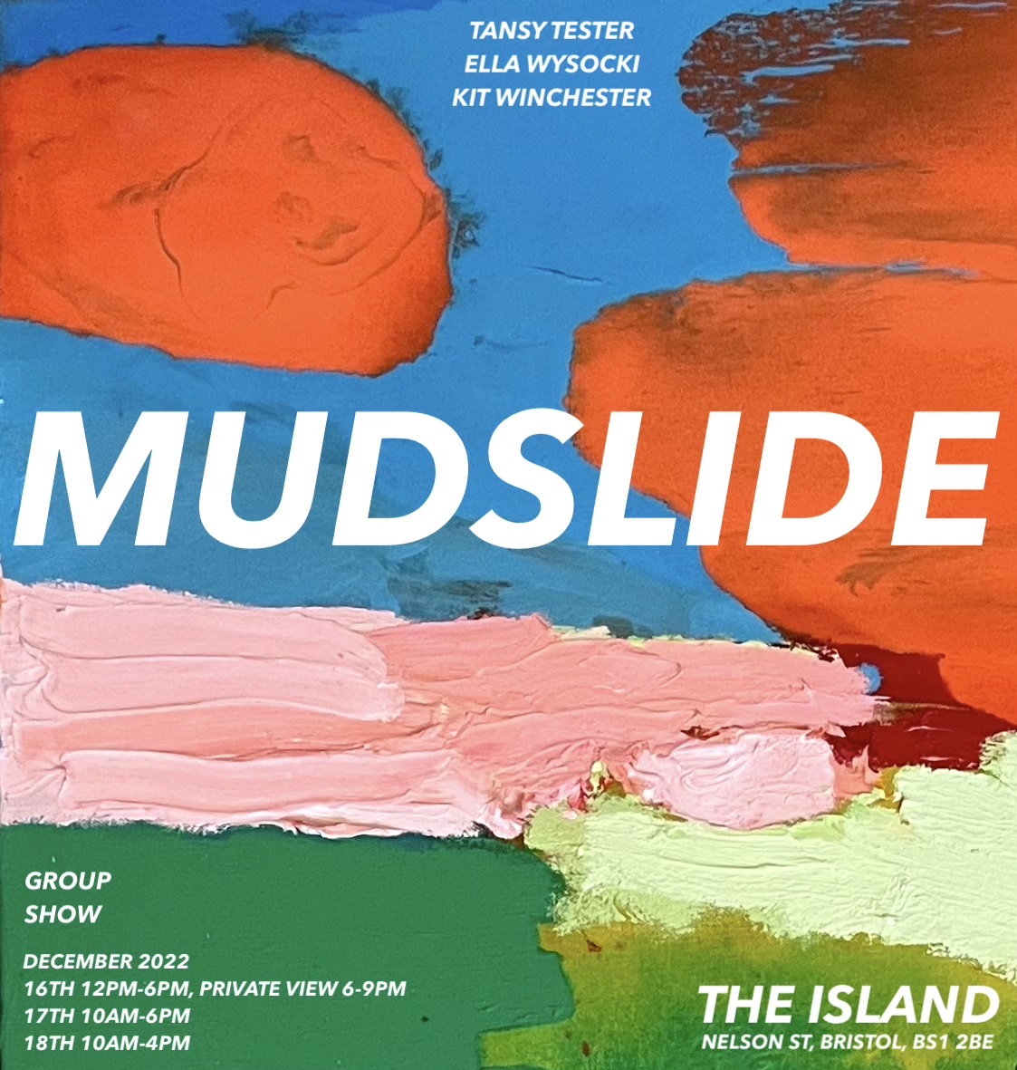 Poster design for Mudslide exhibition with smears of bright oilpaints